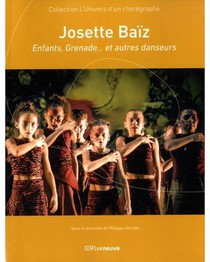 Josette Baiz : Enfants, Grenade... Et Autres Danseurs 