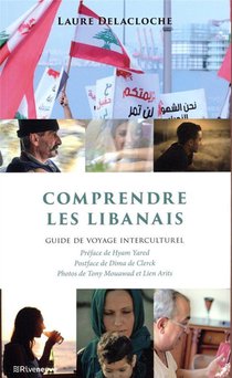 Guide De Voyage Interculturel : Comprendre Les Libanais 