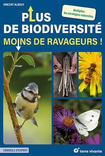 Plus De Biodiversite, Moins De Ravageurs ! Multiplier Les Strategies Naturelles 
