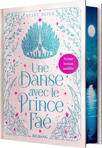 Une Danse Avec Le Prince Fae 