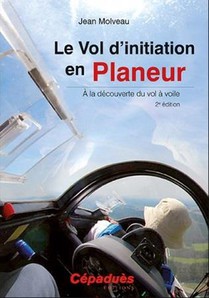 Le Vol D'initiation En Planeur (2e Edition) 