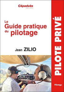 Zilio : Guide Pratique Du Pilotage (20e Edition) 