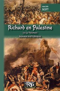 Richard En Palestine Ou Le Talisman 