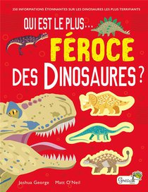 Qui Est Le Plus... ; Feroce Des Dinosaures ? 