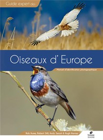 Guide Expert Des Oiseaux D'europe : Manuel D'identification Photographique 