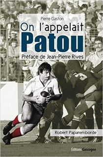 On L'appelait Patou, Biographie De Robert Paparemborde 