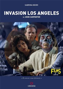 Invasion Los Angeles : De John Carpenter 
