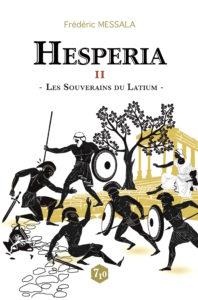 Hesperia T.2 ; Les Souverains Du Latium 