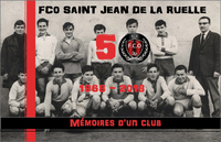 Fco Saint Jean De La Ruelle 1968-2018 - Memoires D'un Club 