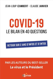 Covid-19 : Le Bilan En 40 Questions 