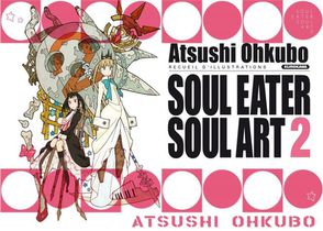 Soul Eater : Soul Art T.2 