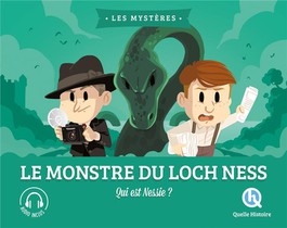 Le Monstre Du Loch Ness : Qui Est Nessie ? 