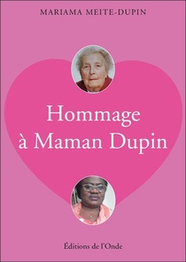 Hommage A Maman Dupin 