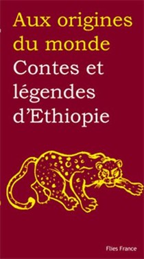 Contes Et Legendes D'ethiopie 