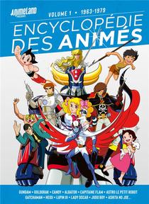 Encyclopedie Des Animes Tome 1 : 1963-1979 
