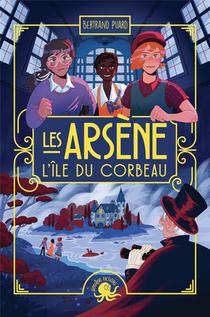 Les Arsene : L'ile Du Corbeau 