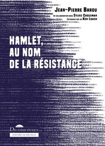 Hamlet, Au Nom De La Resistance 