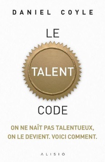 Le Talent Code 