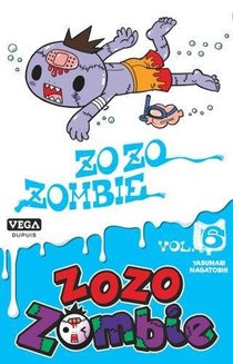 Zozo Zombie Tome 6 