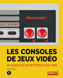 Les Consoles De Jeux Video ; Ces Consoles Qui Ont Fait L'histoire Du Jeu Video 