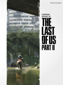 The Last Of Us 2 : L'artbook Officiel 