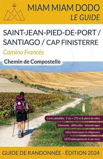 Miam Miam Dodo Camino Frances (saint-jean-pied-de-port - Santiago) (edition 2024) 