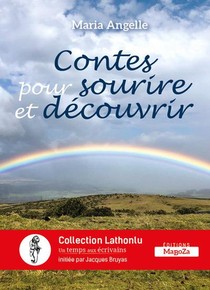Contes Pour Sourire Et Decouvrir - Collection Lathonlu 