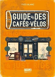 Le Guide Des Cafes-velos 