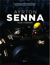 Ayrton Senna : Pour L'eternite 