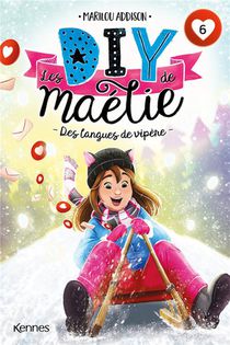 Les Diy De Maelie T.6 ; Des Langues De Vipere 