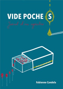 Vides Poche(s) : Journal D'une Agoratruc 