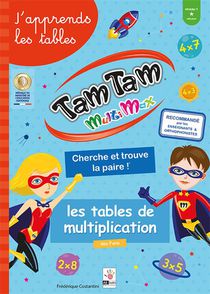 Tam Tam Multimax : Les Tables De Multiplication ; Niveau 1 