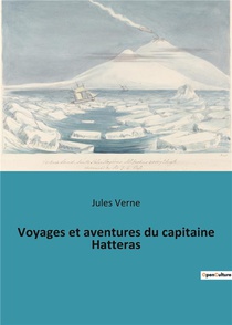 Voyages Et Aventures Du Capitaine Hatteras 