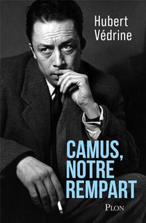 Camus, Notre Rempart 
