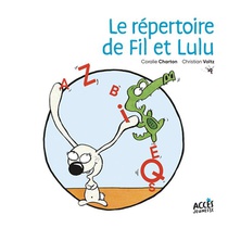 Le Repertoire De Fil Et Lulu : Premieres Lectures Fin Cp 