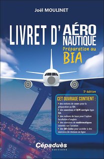 Livret D'aeronautique : Preparation Au Bia (3e Edition) 