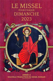 Le Missel Pour Chaque Dimanche (edition 2023) 
