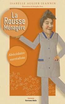 La Rousse Menagere - Abecedaire Surrealiste 