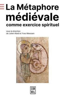 La Metaphore Medievale Comme Exercice Spirituel 