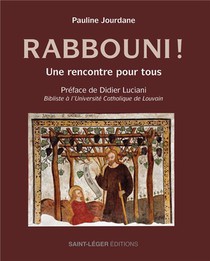 Rabbouni : Une Rencontre Pour Tous 