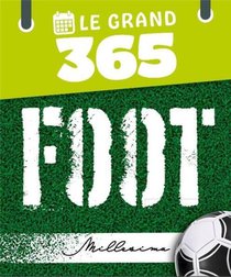 Le Grand 365 : Foot 
