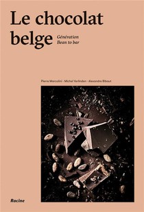 Le Chocolat Belge ; Generation Bean To Bar 