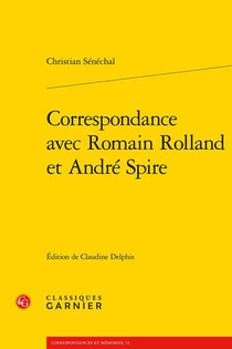 Correspondance Avec Romain Rolland Et Andre Spire 