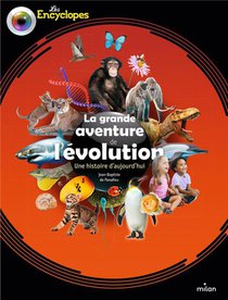 La Grande Aventure De L'evolution : Une Histoire D'aujourd'hui 