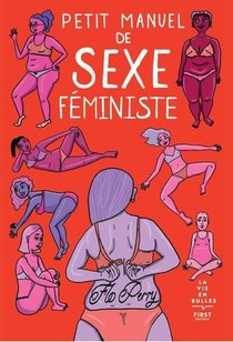 Petit Manuel De Sexe Feministe 