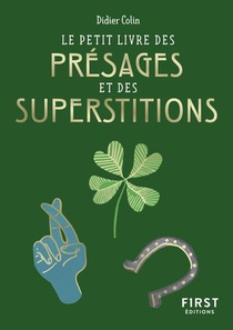 Le Petit Livre Des Presages Et Des Superstitions 