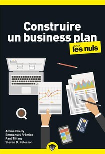 Construire Un Business Plan Pour Les Nuls (2e Edition) 