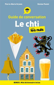Le Chti Pour Les Nuls (3e Edition) 