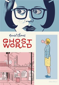La Bibliotheque De Daniel Clowes : Ghost World 