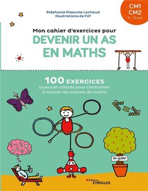 Mon Cahier D'exercices Pour Devenir Un As En Mathematiques Cm1-cm2 : 9/10 Ans (edition 2021) 